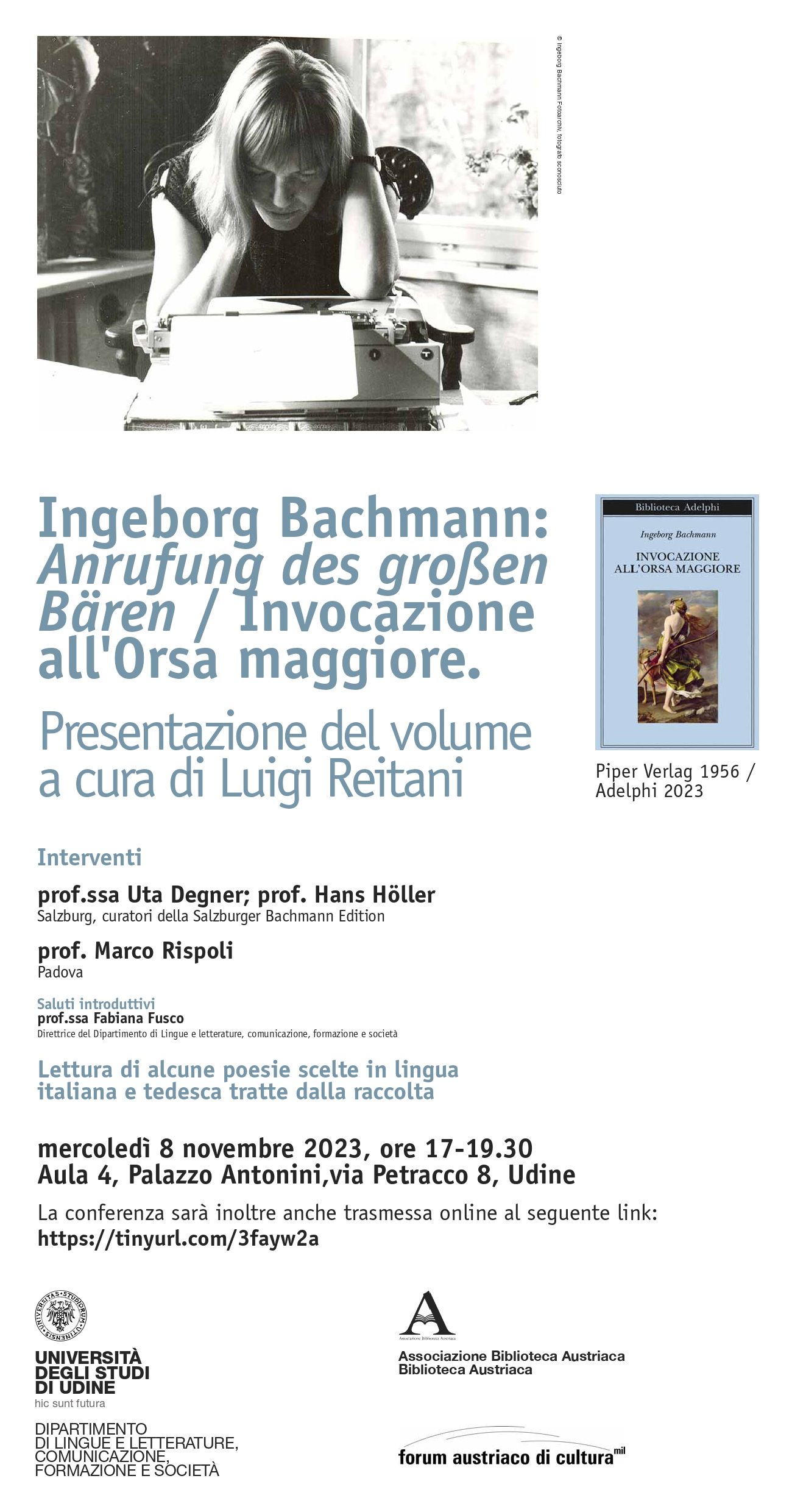 Invito conferenza: raccolta Invocazione all'Orsa maggiore (Anrufung des  großen Bären, 1956) di Ingeborg Bachman, con commento di Luigi Reitani —  UNIUD - Università degli Studi di Udine
