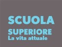 La vita attuale nella scuola superiore