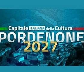 Pordenone capitale della cultura 2027